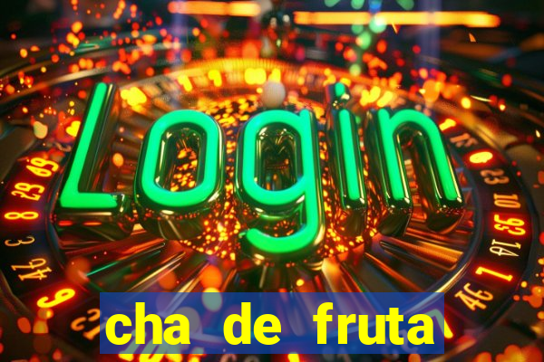 cha de fruta estrela stardew valley id 1.6