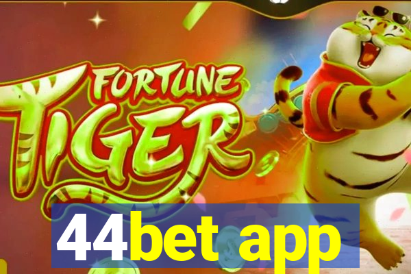 44bet app
