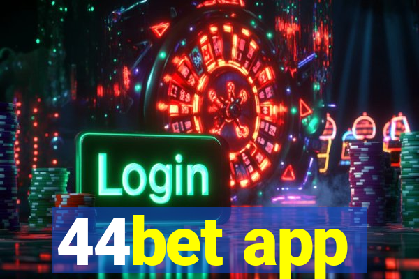 44bet app