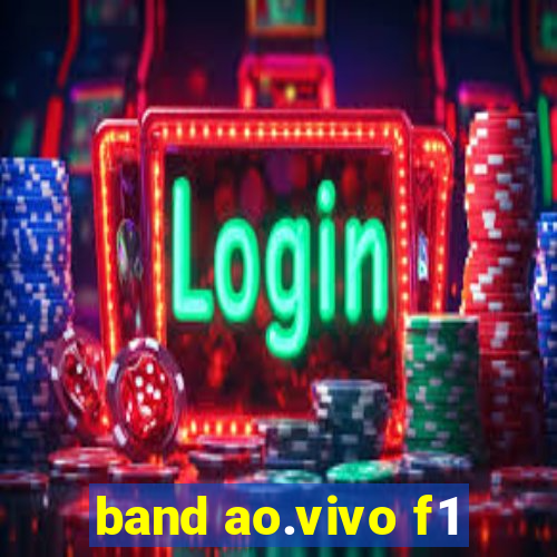 band ao.vivo f1