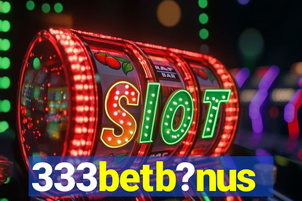 333betb?nus