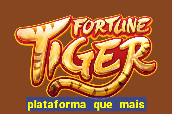 plataforma que mais paga no fortune tiger