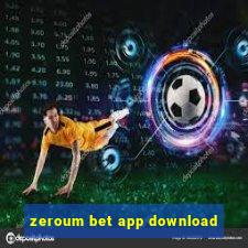 zeroum bet app download