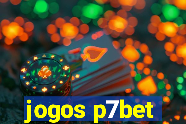 jogos p7bet
