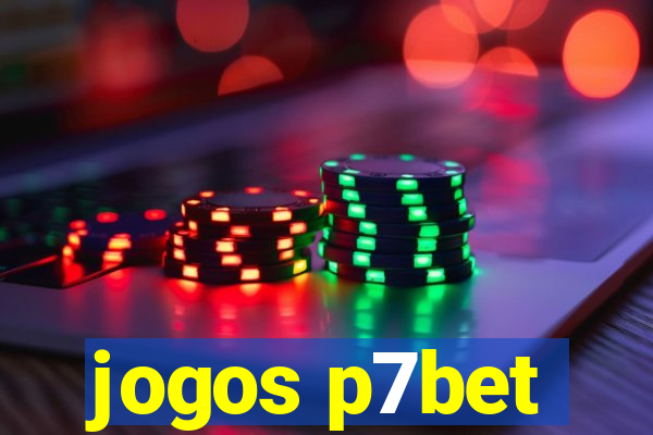 jogos p7bet
