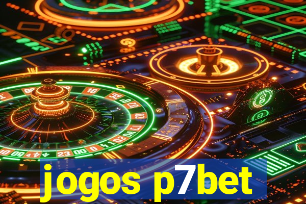jogos p7bet
