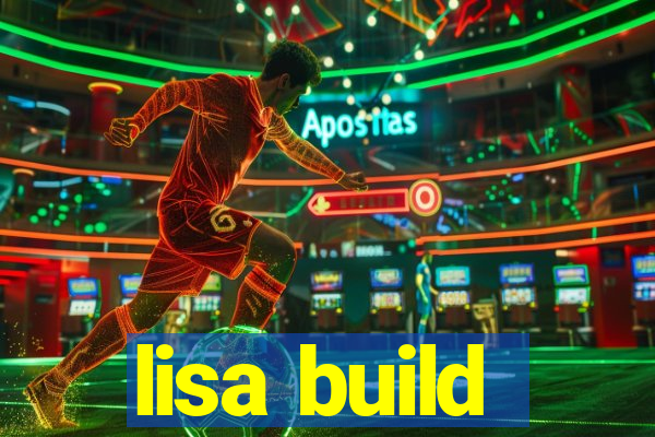 lisa build