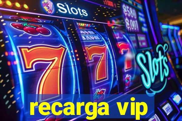 recarga vip