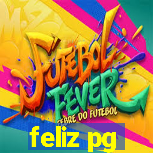 feliz pg
