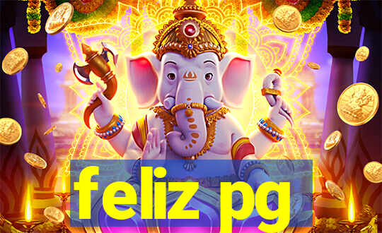 feliz pg