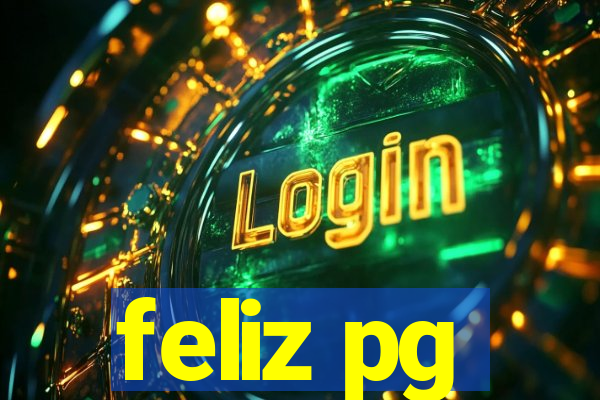 feliz pg
