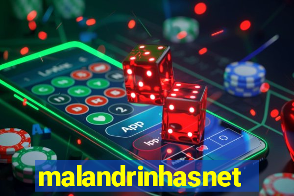 malandrinhasnet