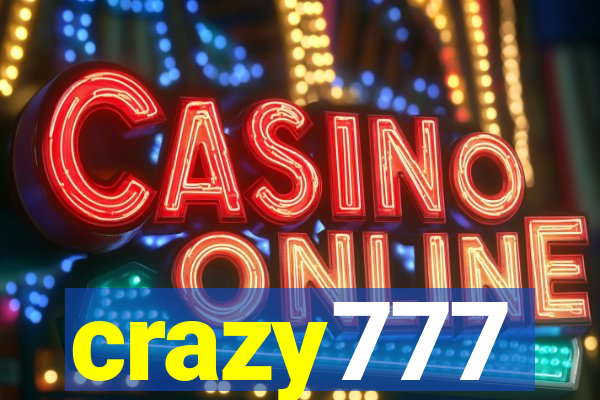 crazy777