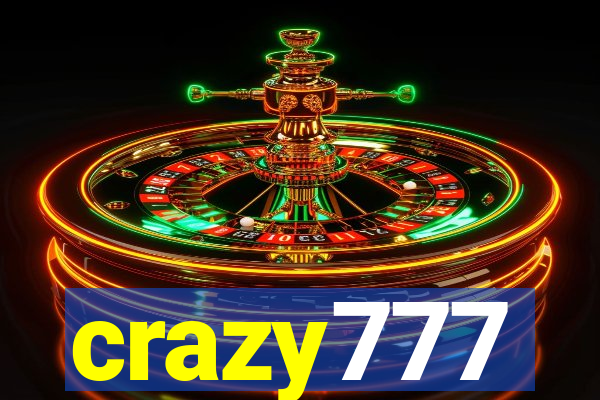 crazy777