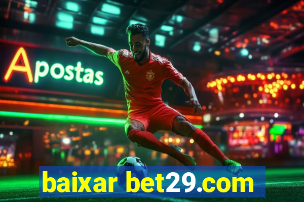 baixar bet29.com