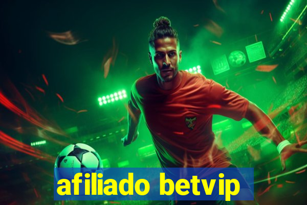 afiliado betvip
