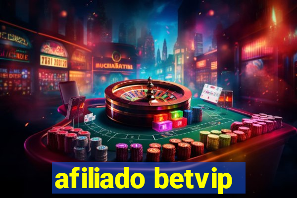 afiliado betvip