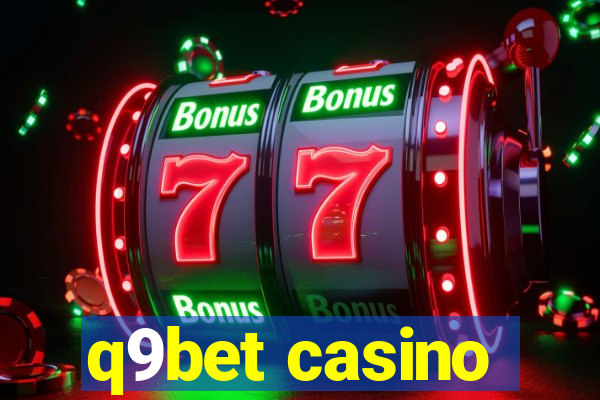 q9bet casino