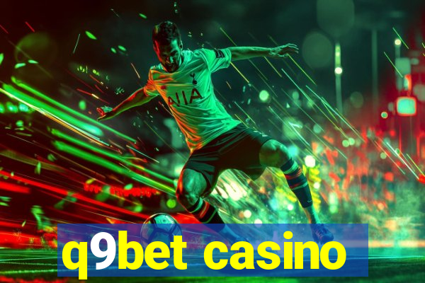 q9bet casino