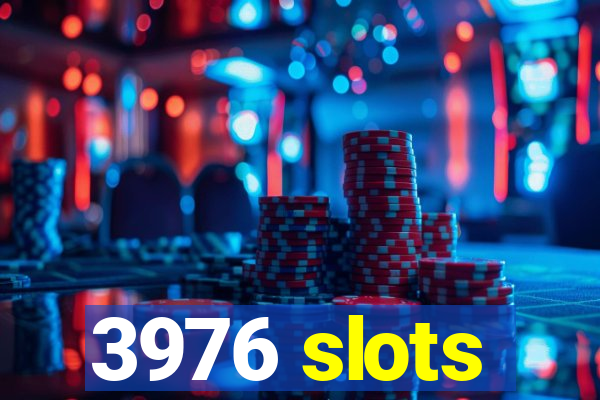 3976 slots