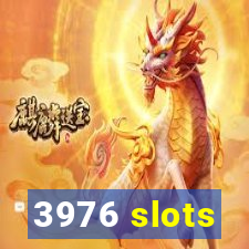 3976 slots
