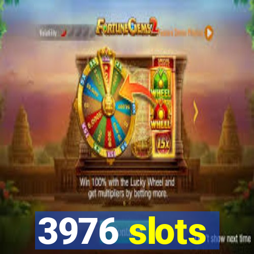 3976 slots