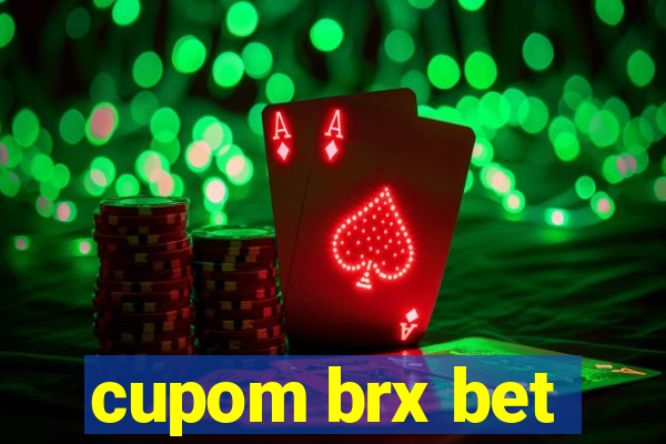 cupom brx bet