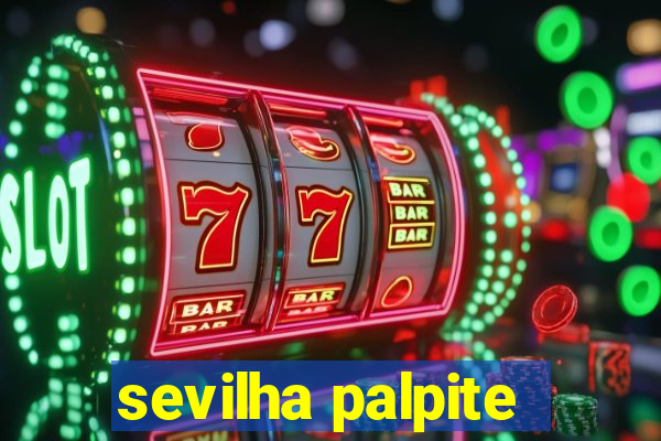 sevilha palpite