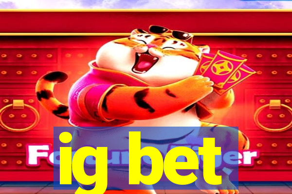 ig bet