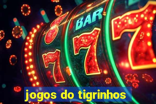 jogos do tigrinhos