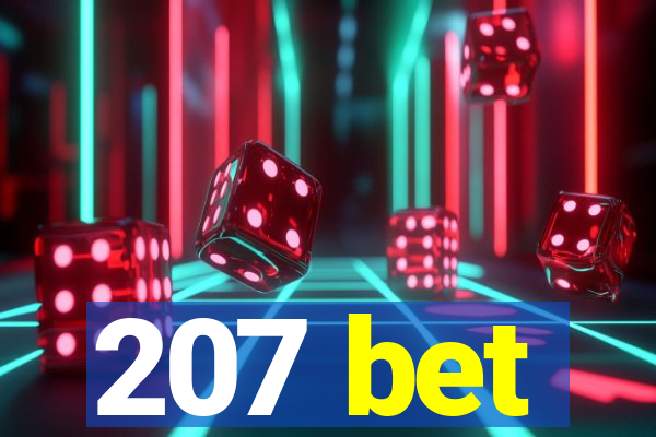 207 bet