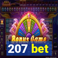 207 bet