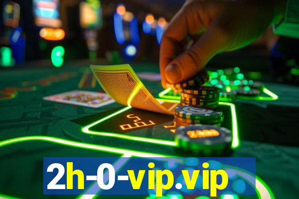 2h-0-vip.vip