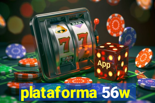 plataforma 56w