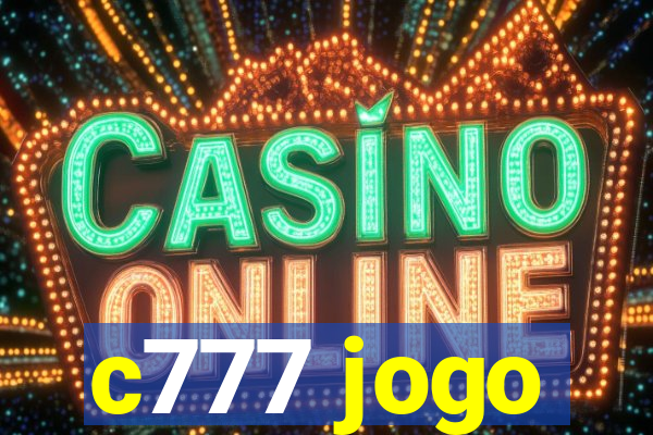 c777 jogo