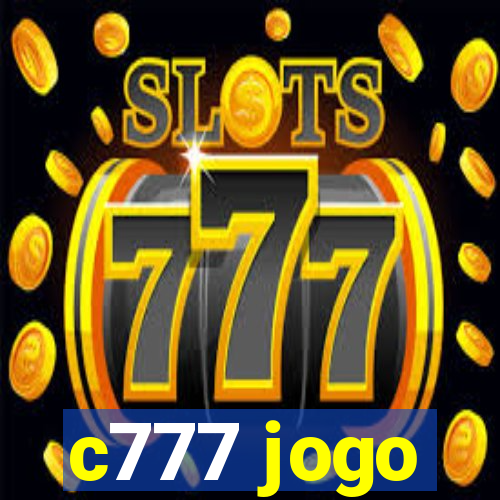 c777 jogo