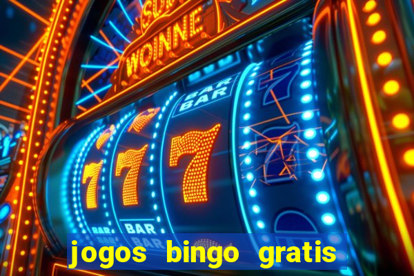 jogos bingo gratis 4 cartelas