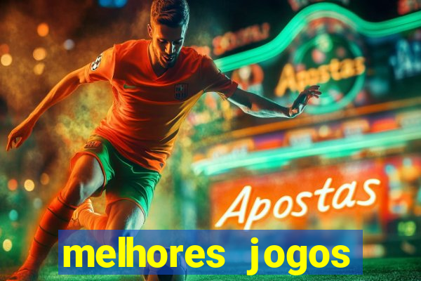 melhores jogos gratis para celular