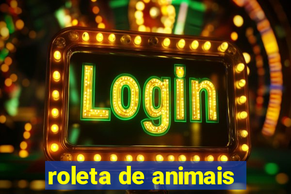 roleta de animais