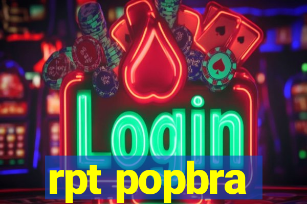 rpt popbra