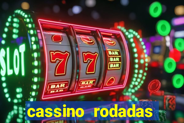 cassino rodadas gratis sem deposito