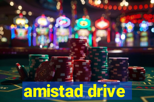 amistad drive