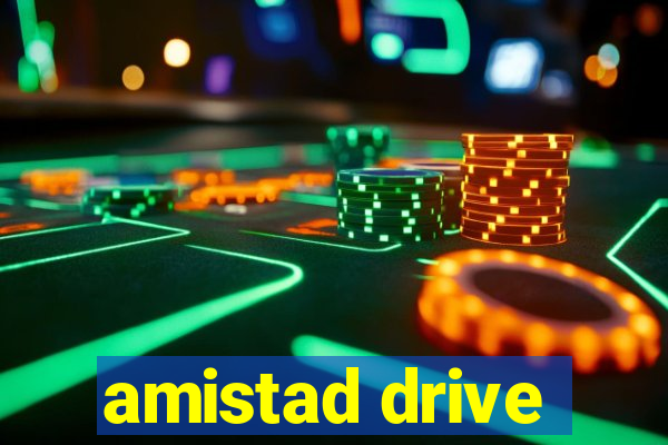 amistad drive