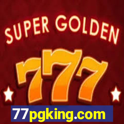 77pgking.com