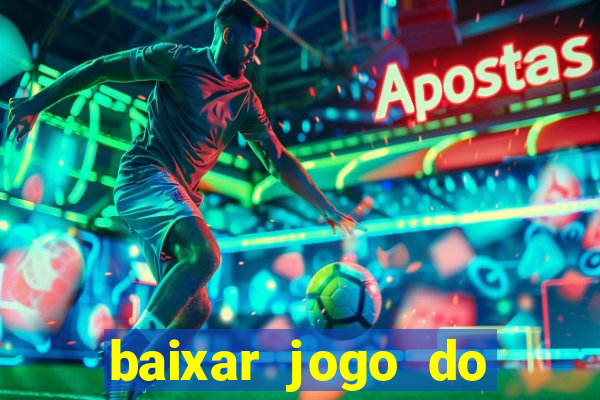 baixar jogo do tigrinho demo