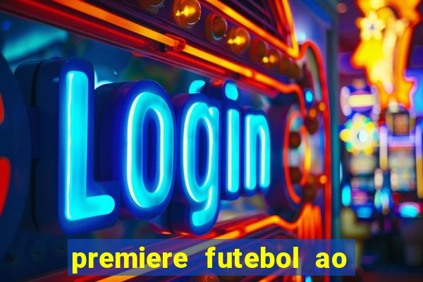 premiere futebol ao vivo hd