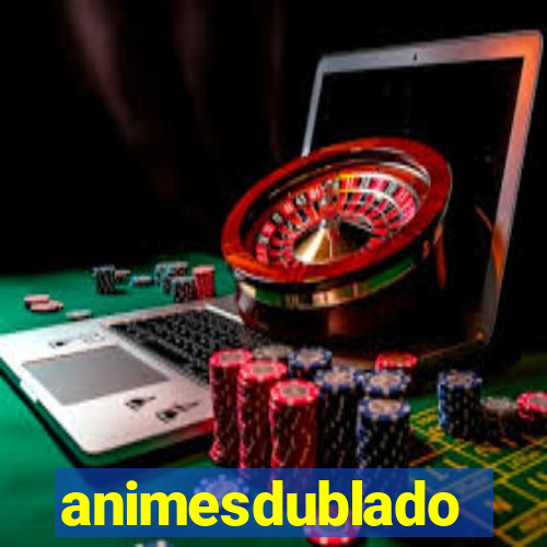 animesdublado