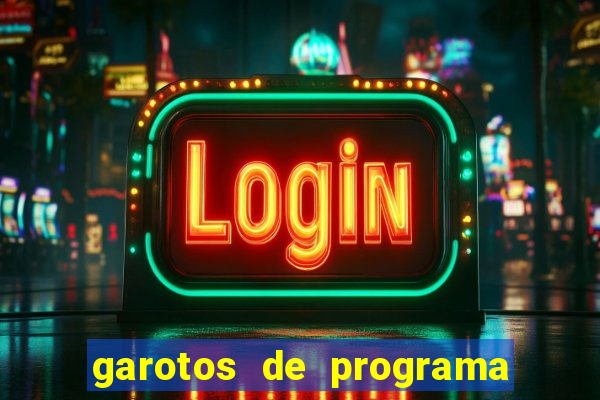 garotos de programa zona leste s茫o paulo