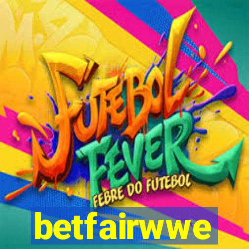 betfairwwe