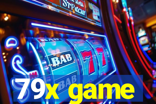 79x game